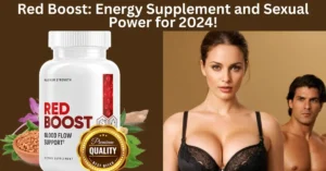 Red Boost: Energy Supplement and Sexual Power for 2024!