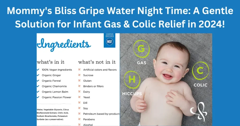 Mommy's Bliss Gripe Water Night Time: A Gentle Solution for Infant Gas & Colic Relief in 2024!