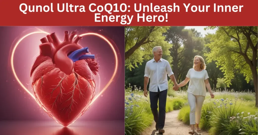 Qunol Ultra CoQ10: Unleash Your Inner Energy Hero!