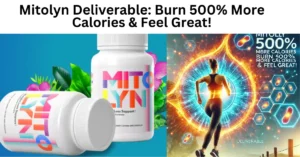 Mitolyn Deliverable: Burn 500% More Calories & Feel Great!